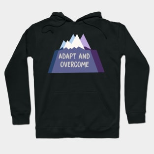 Adapt and Overcome Hoodie